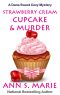 [Dana Sweet 01] • Strawberry Cream Cupcake & Murder (A Dana Sweet Cozy Mystery, #1)